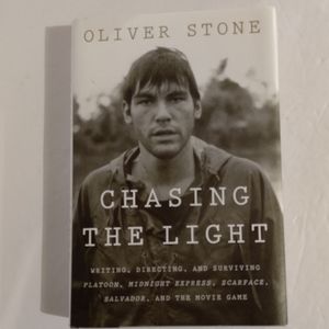 Chasing The Light. Oliver Stone
